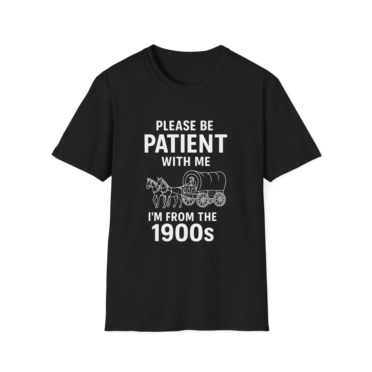 Please Be Patient With Me I'm From The 1900s T-Shirt | Vintage Wagon Graphic