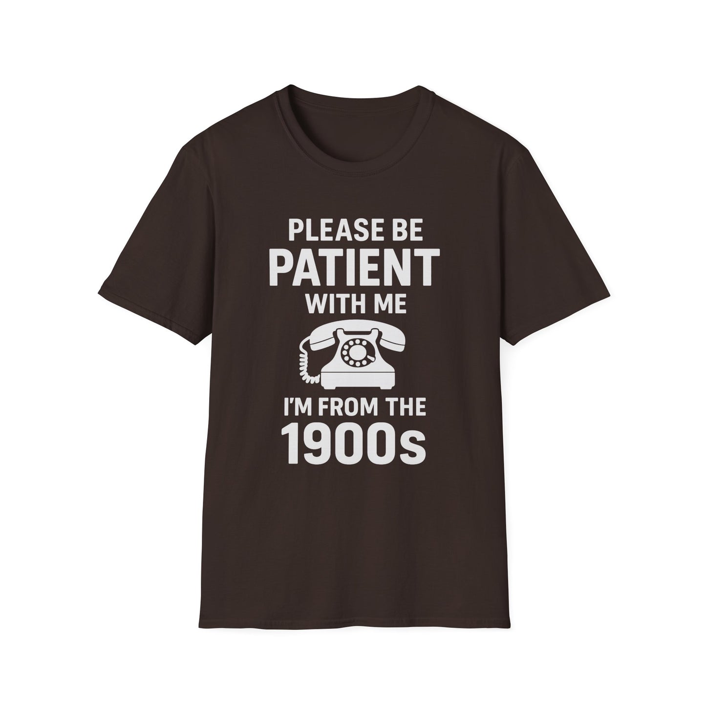 Please Be Patient With Me I'm From The 1900s T-Shirt | Retro Rotary Phone Shirt