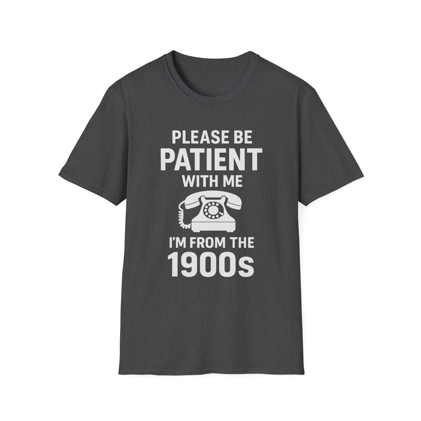 Please Be Patient With Me I'm From The 1900s T-Shirt | Retro Rotary Phone Shirt
