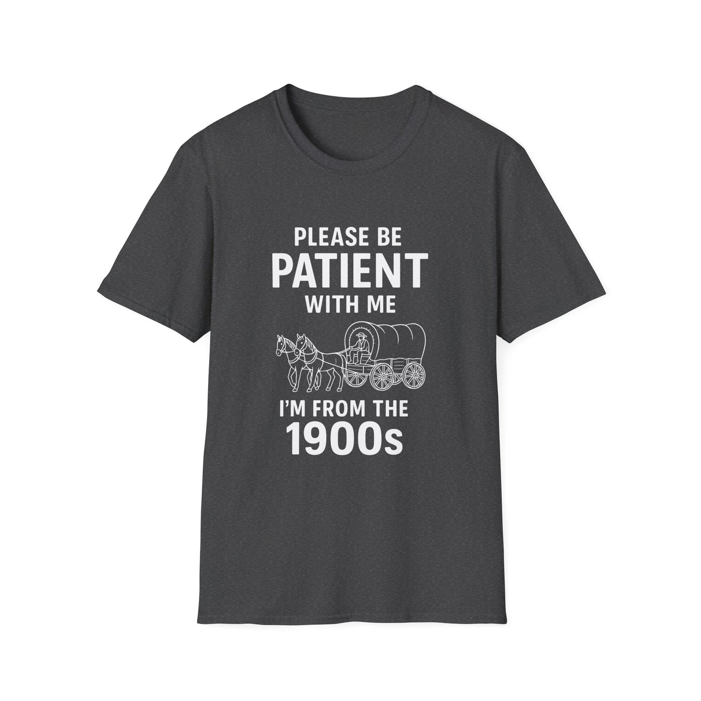 Please Be Patient With Me I'm From The 1900s T-Shirt | Vintage Wagon Graphic