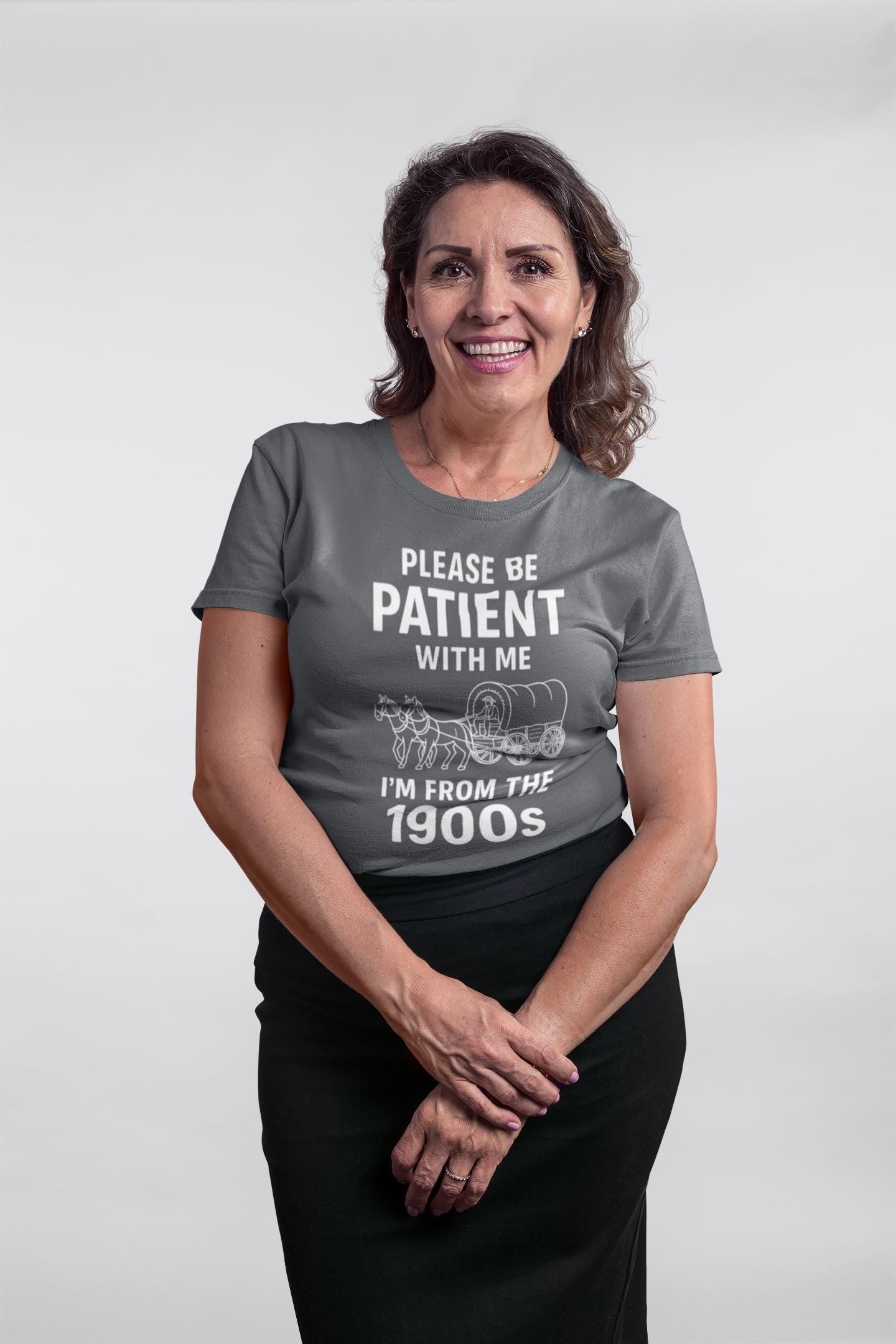 Please Be Patient With Me I'm From The 1900s T-Shirt | Vintage Wagon Graphic