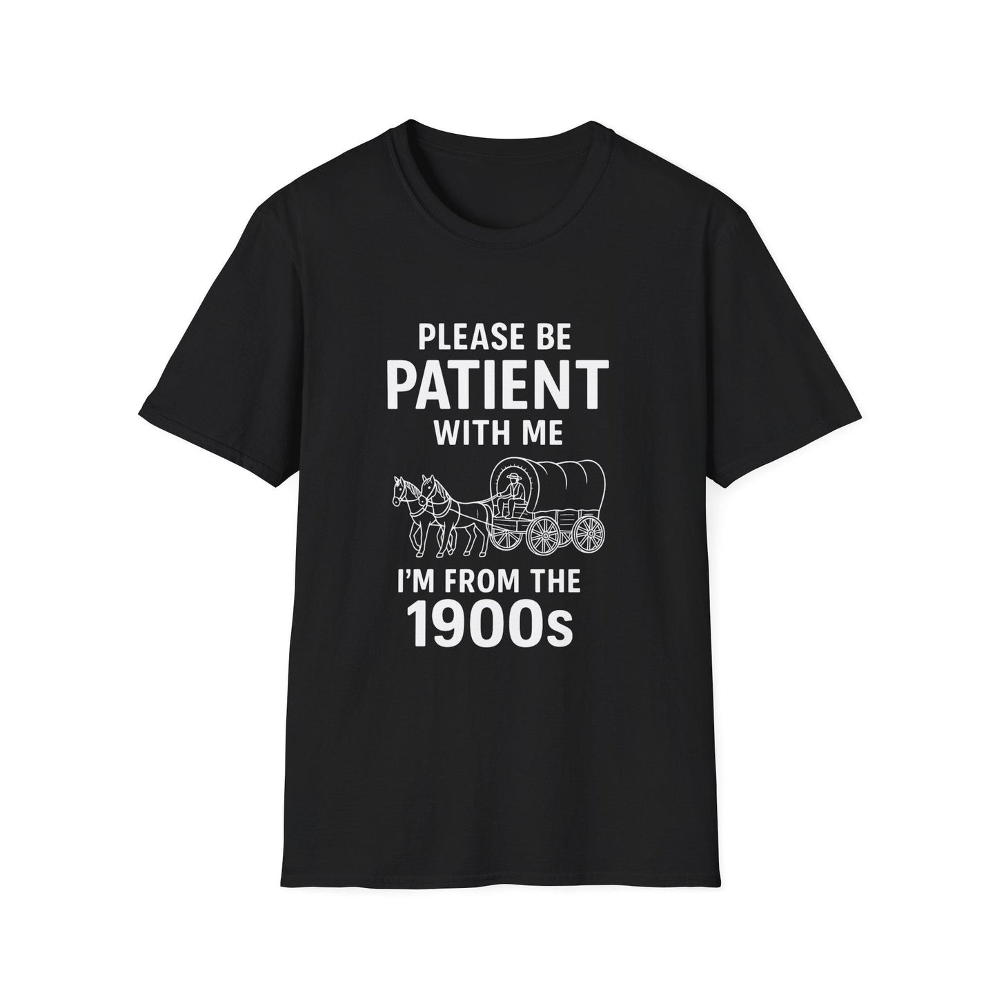 Please Be Patient With Me I'm From The 1900s T-Shirt | Vintage Wagon Graphic