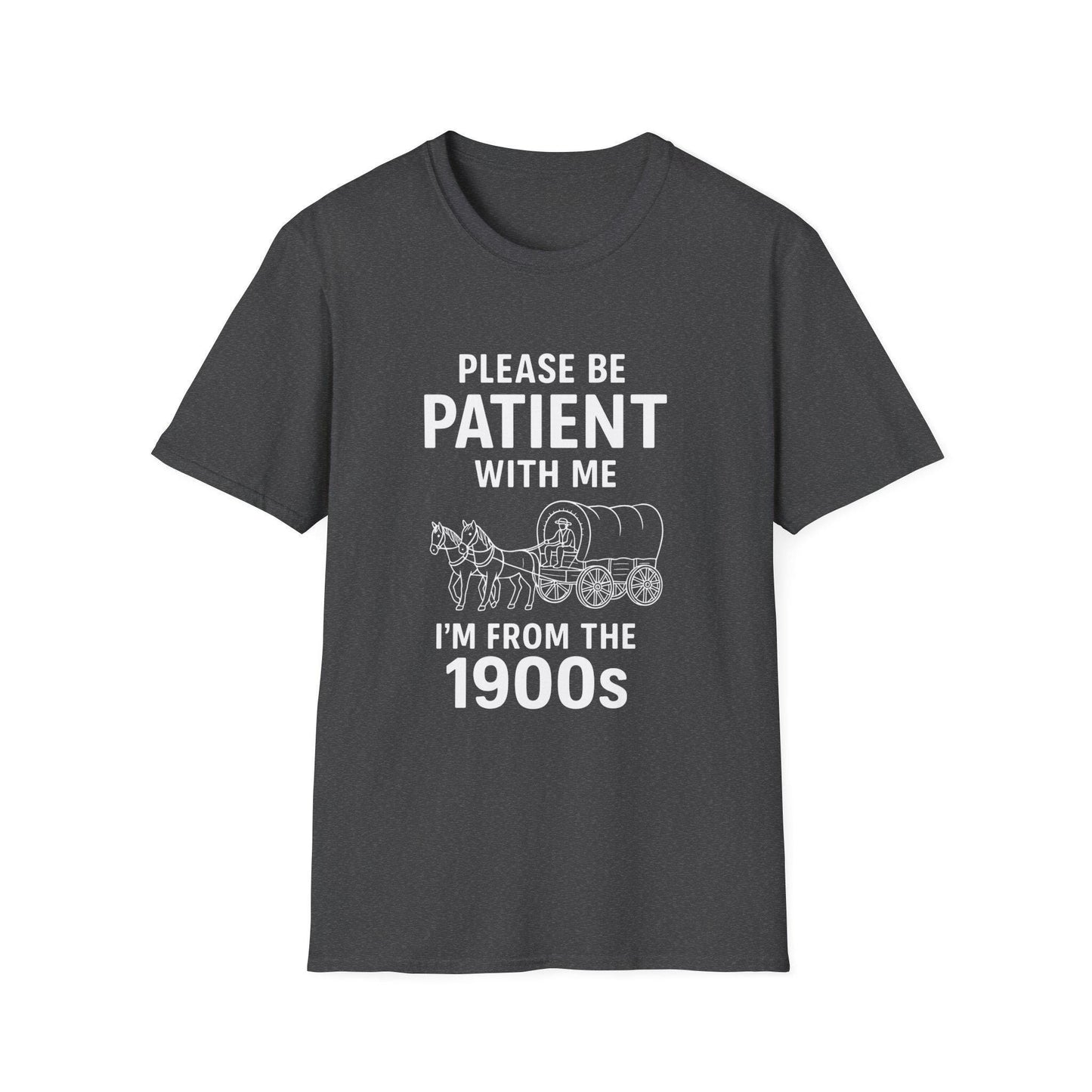 Please Be Patient With Me I'm From The 1900s T-Shirt | Vintage Wagon Graphic