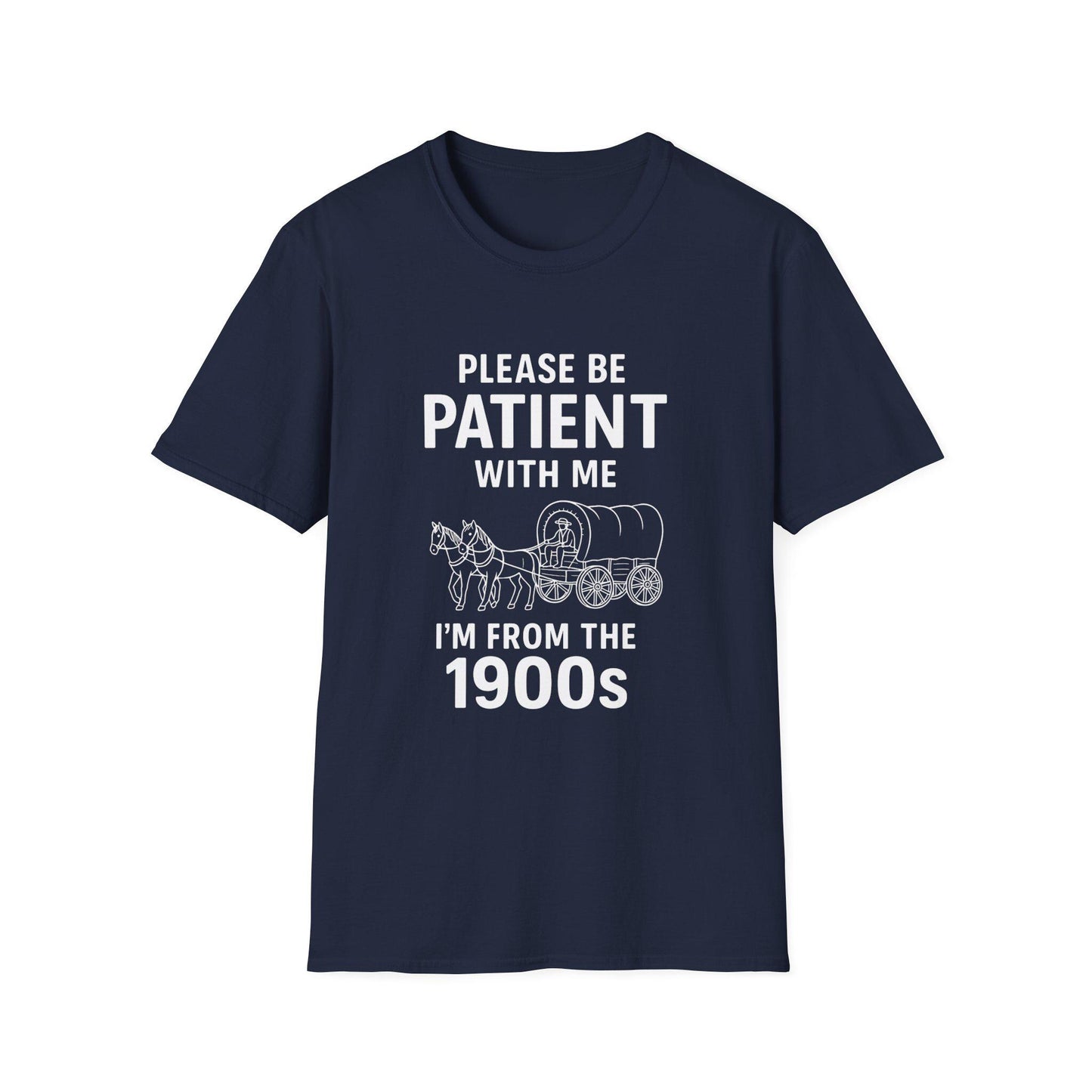 Please Be Patient With Me I'm From The 1900s T-Shirt | Vintage Wagon Graphic