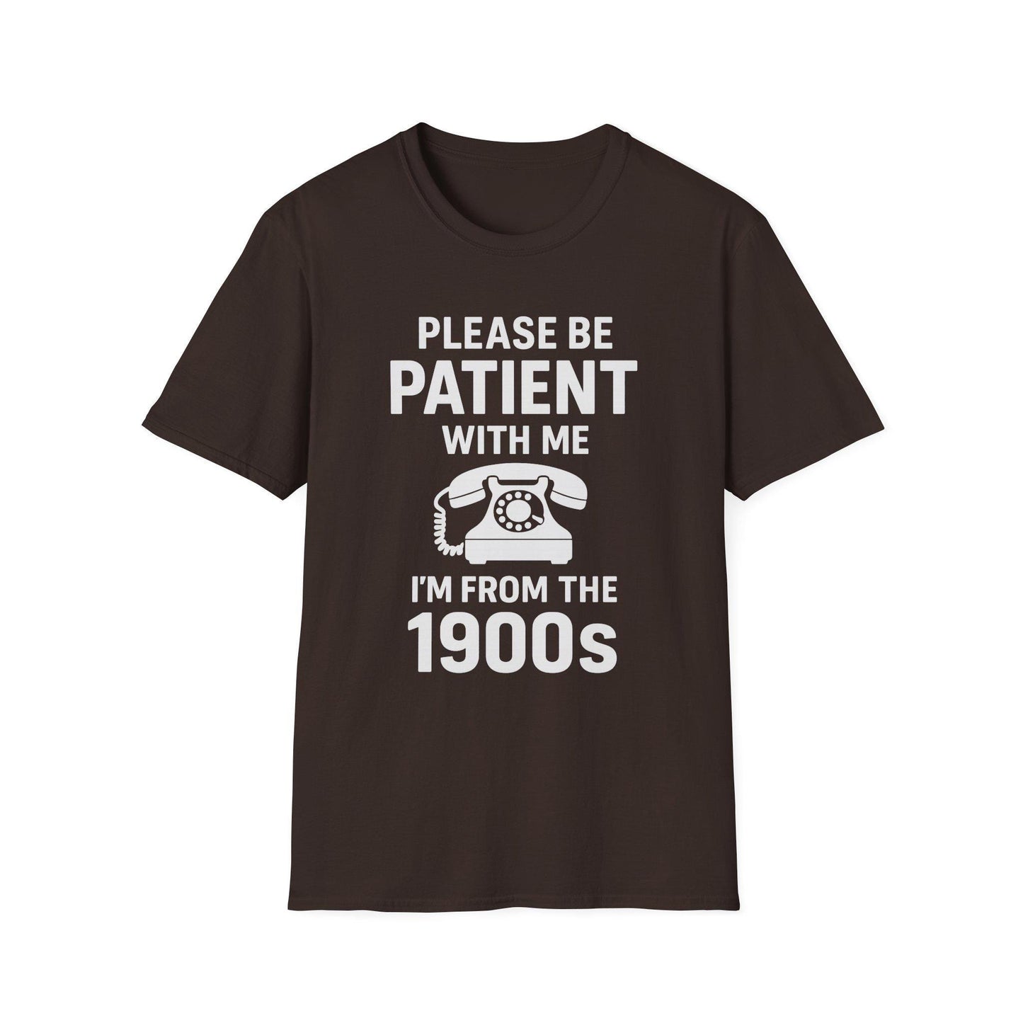 Please Be Patient With Me I'm From The 1900s T-Shirt | Retro Rotary Phone Shirt