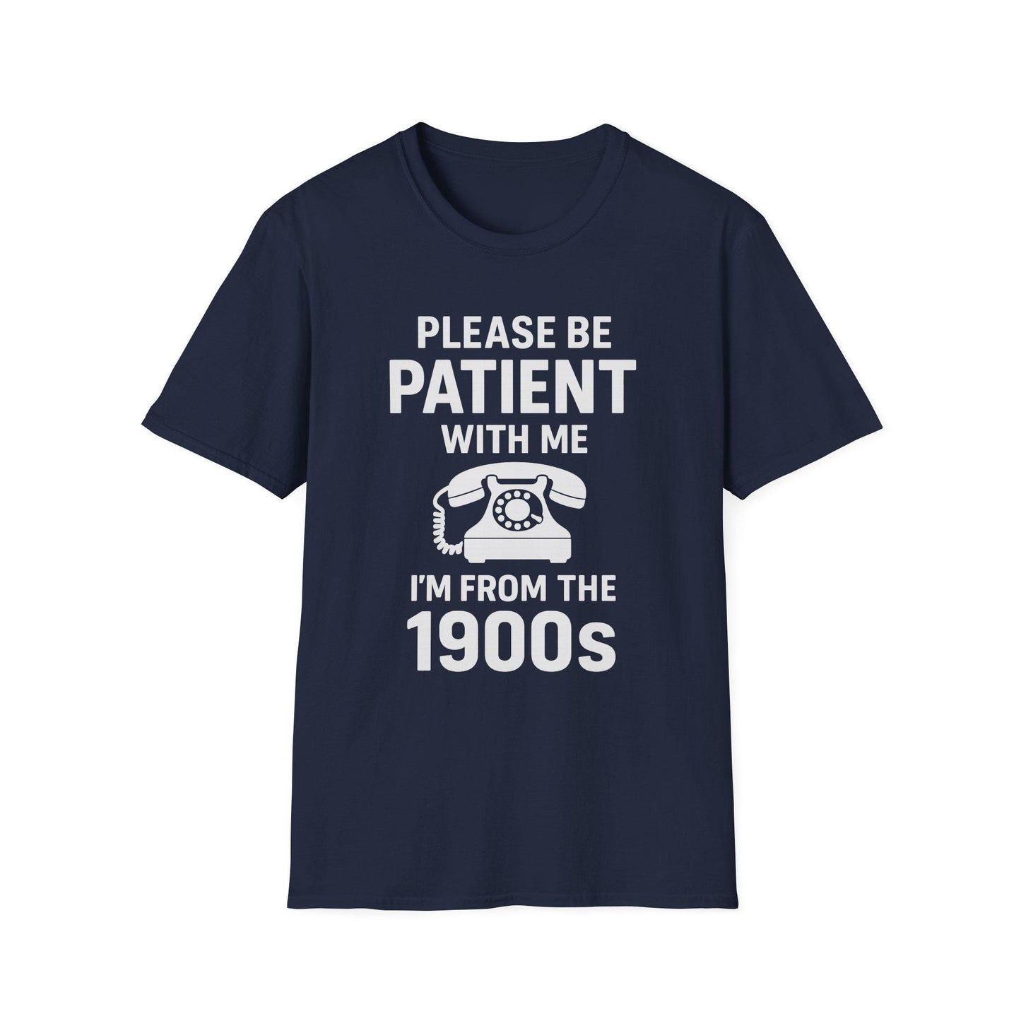 Please Be Patient With Me I'm From The 1900s T-Shirt | Retro Rotary Phone Shirt