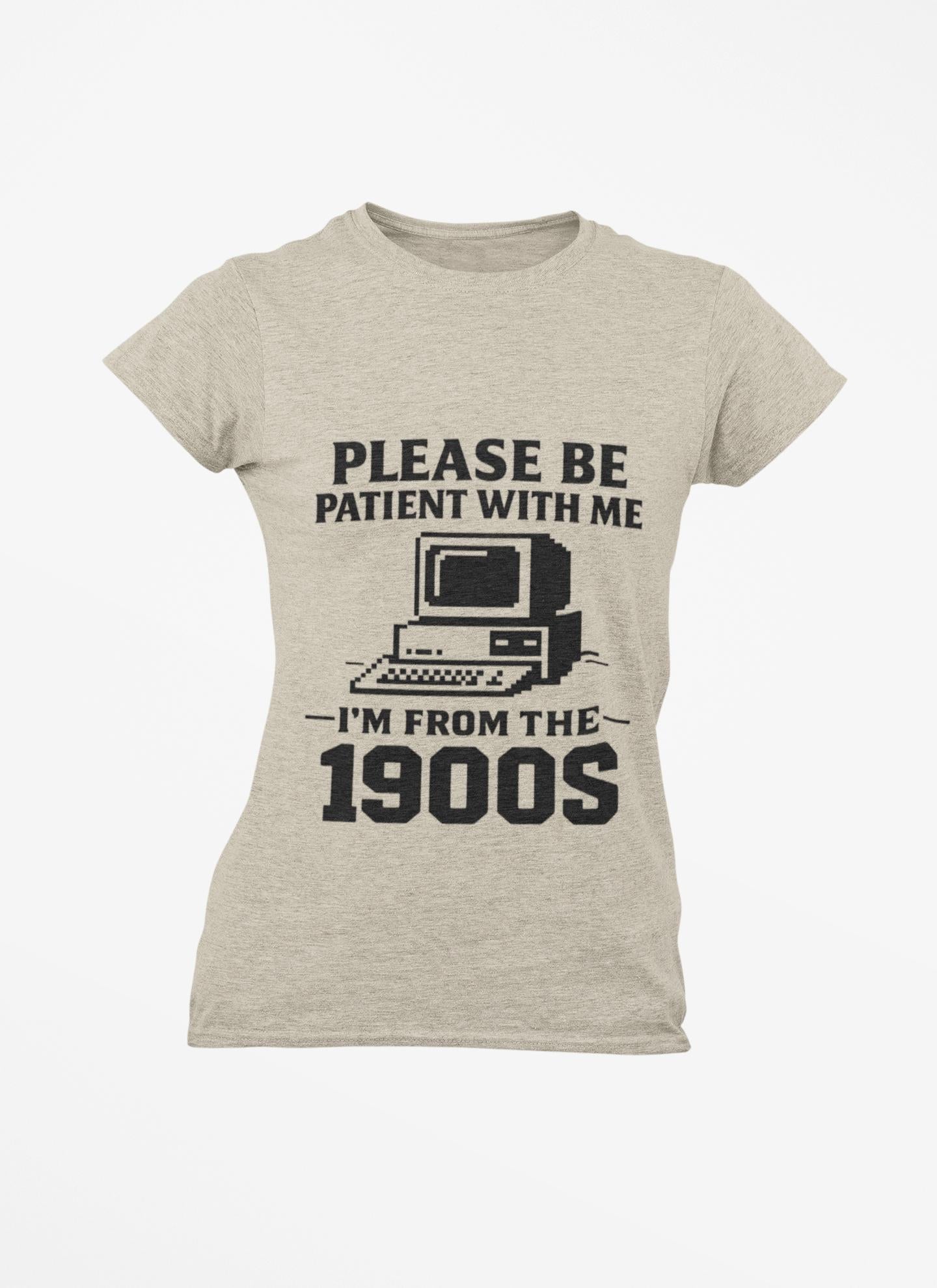 Please Be Patient With Me I'm From The 1900s T-Shirt | Vintage Computer Retro Tee